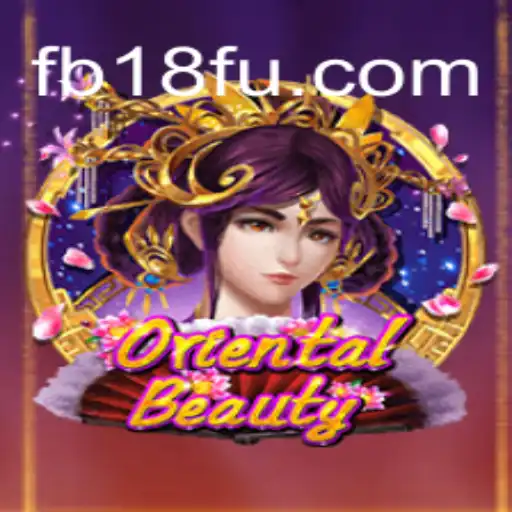Explore OrientalBeauty: A Captivating Journey in Online Slots on FB18.com
