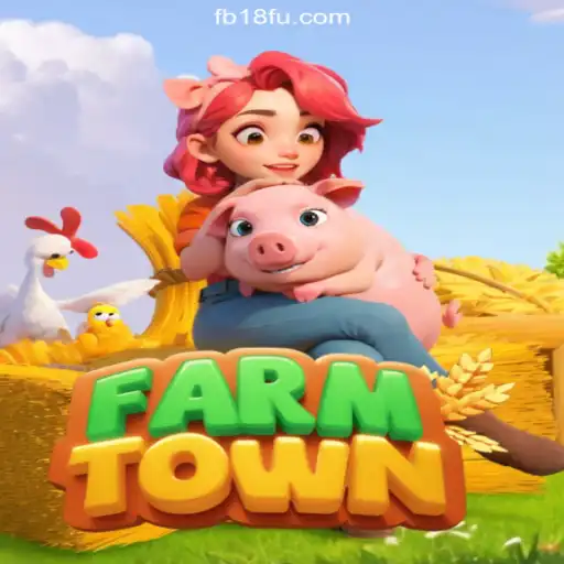 Exploring FarmTown: A Thrilling Experience on FB18.com Platform-Online Slots Brasil #1