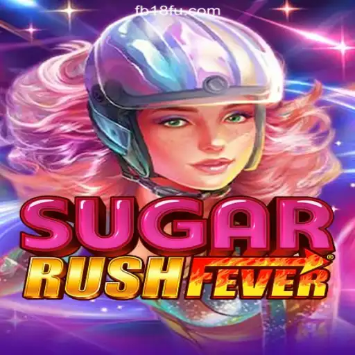 Experience the Excitement of SugarRushFever on FB18.com Platform